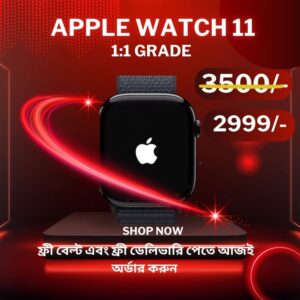 Watch Series 11 Premium Edition Price in Bangladesh | Gadgetx